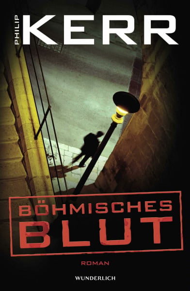 Kerr, Philip Böhmisches Blut: Historischer Kriminalroman (Bernie Gunther ermittelt, Band 8)