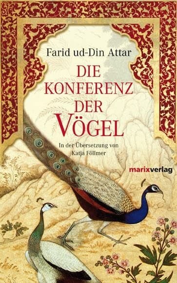 Attar, Farid ud-Din Die Konferenz der Vögel