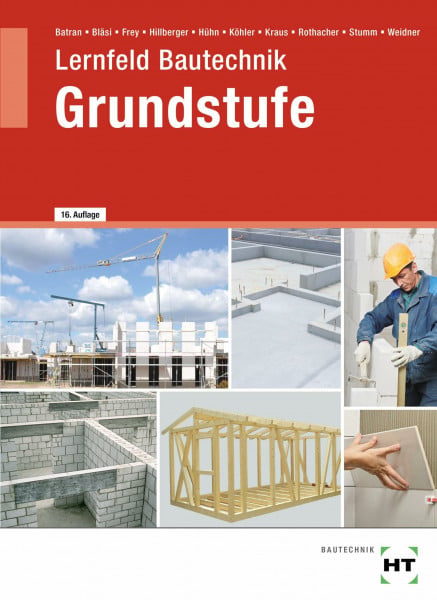 Klaus Hühn Lernfeld Bautechnik Grundstufe