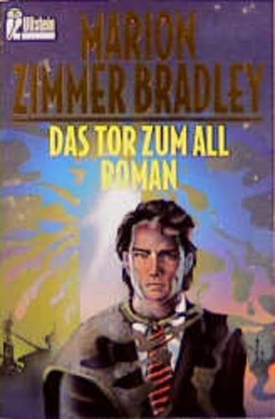 Bradley, Marion Zimmer Das Tor zum All (Ullstein Taschenbuch)
