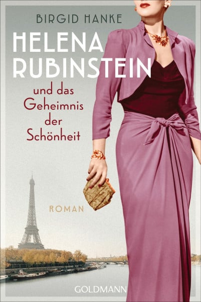 Hanke, Birgid Helena Rubinstein und das Geheimnis der Schönheit: Roman