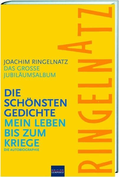 Ringelnatz, Joachim Joachim Ringelnatz: Die schönsten Gedichte /Mein Leben bis zum Kriege