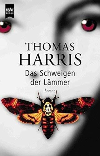 Thomas Harris Das Schweigen der Lämmer.