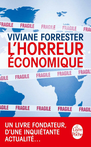 Forrester, Viviane L'Horreur économique (Le livre de poche)