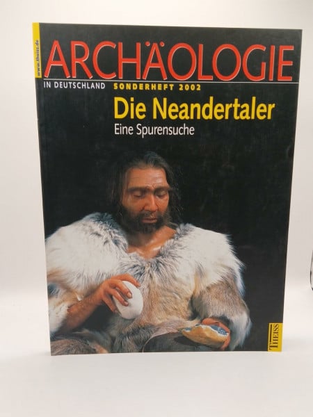 Auffermann, Bärbel Die Neandertaler: Eine Spurensuche