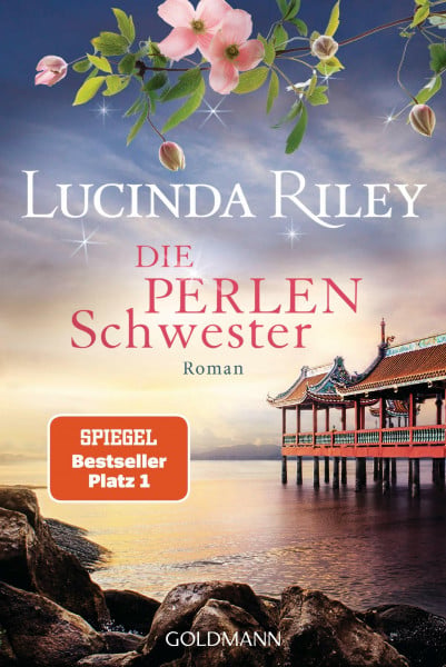 Riley, Lucinda Die Perlenschwester: Roman (Die sieben Schwestern, Band 4)