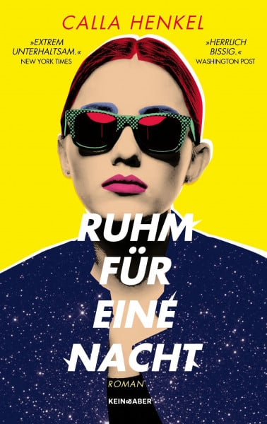 Calla Henkel Ruhm für eine Nacht