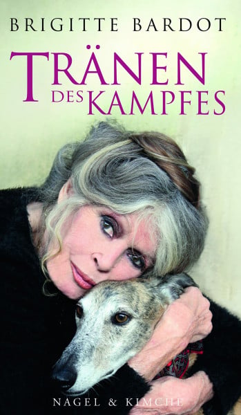 Bardot, Brigitte Tränen des Kampfes