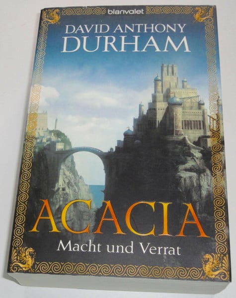 David Anthony Durham Macht und Verrat. Acacia 01.