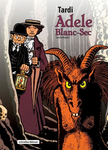 Tardi, Jacques Adele Blanc-Sec: Sammelband II