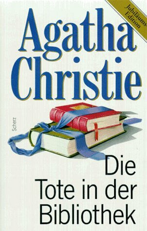 Christie, Agatha Die Tote in der Bibliothek (Christie-Jubiläums-Edition)