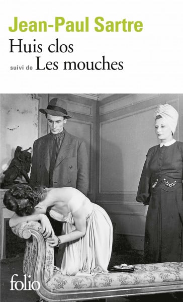 Jean-Paul Sartre Huis clos, suivi de 'Les Mouches': Piece en un acte / Drame en trois actes (Folio Ser.: No.807)
