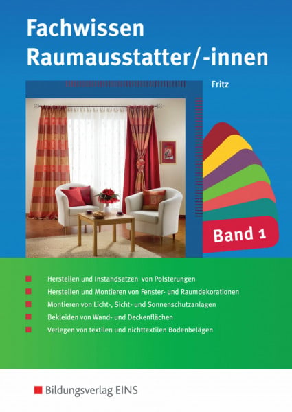 Fritz, Walter Fachwissen für Raumausstatter/-innen: Schülerband 1