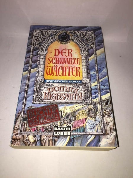 Highsmith, Domini Der schwarze Wächter (Allgemeine Reihe. Bastei Lübbe Taschenbücher)