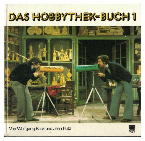 Back, Wolfgang Das Hobbythek-Buch 1