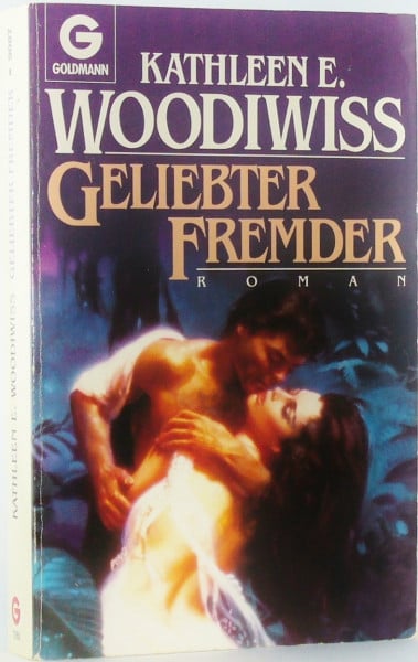 Woodiwiss, Kathleen E Geliebter Fremder: Roman (Goldmann Allgemeine Reihe)
