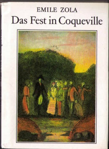 Zola, Émile Das Fest in Coqueville
