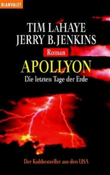 LaHaye, Tim Apollyon: Die letzten Tage der Erde (Blanvalet Taschenbuch)
