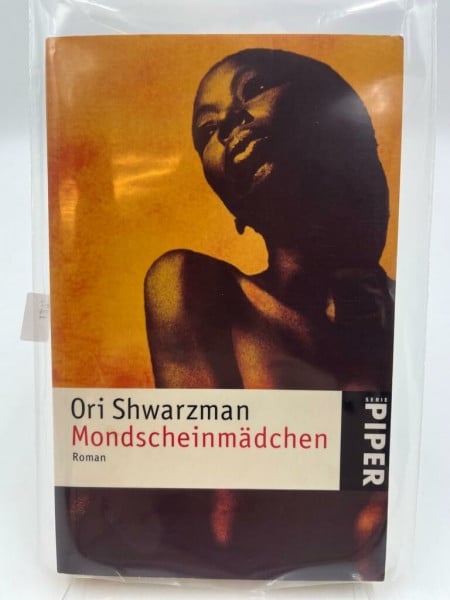 Shwarzman, Ori Mondscheinmädchen: Roman (Piper Taschenbuch, Band 4671)