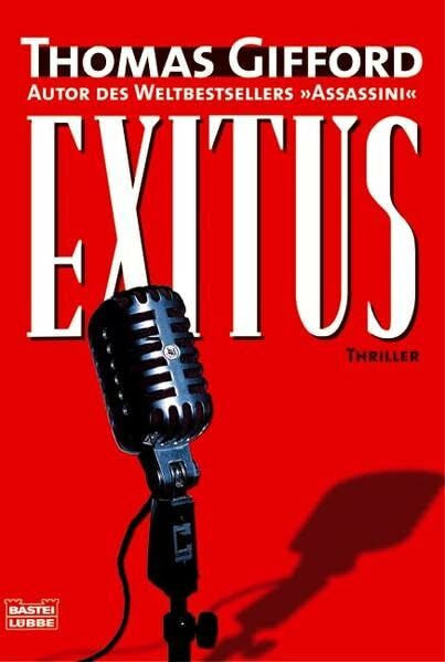 Gifford, Thomas Exitus: Thriller (Allgemeine Reihe. Bastei Lübbe Taschenbücher)