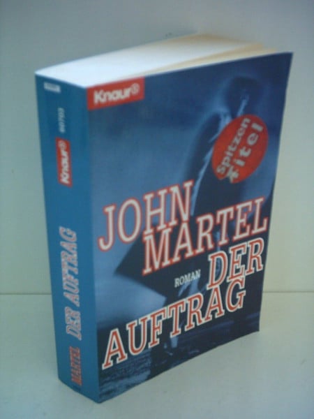 Martel, John Der Auftrag