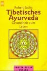 Sachs, Robert Tibetisches Ayurveda