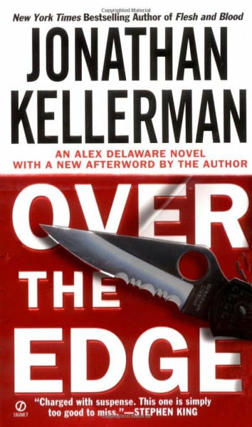 Kellerman, Jonathan Over the Edge: An Alex Delaware Novel