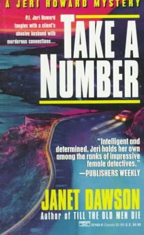 Dawson, Janet Take a Number (A Jeri Howard Mystery)