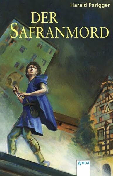Parigger, Harald Der Safranmord