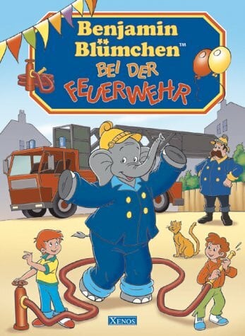 Weigand, Klaus P Benjamin Blümchen bei der Feuerwehr
