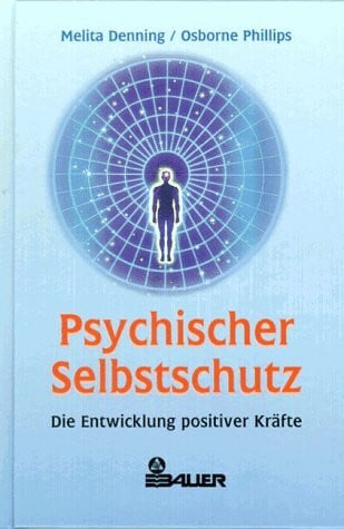Denning, Melita, Phillips, Osborne Psychischer Selbstschutz
