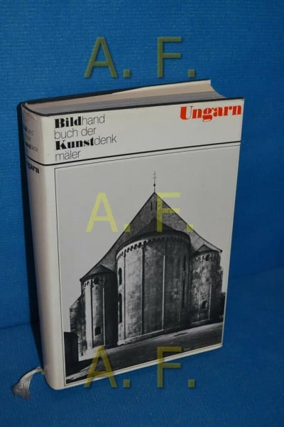 Hootz, Reinhardt Kunstdenkmäler in Ungarn (Bildhandbücher der Kunstdenkmäler)