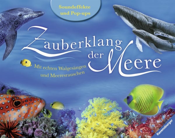 Pledger, Maurice Zauberklang der Meere: Mit echten Walgesängen und Meeresrauschen. Soundeffekte und Pop-ups