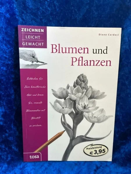 Cardaci, Diane Blumen und Pflanzen: Zeichnen leicht gemacht