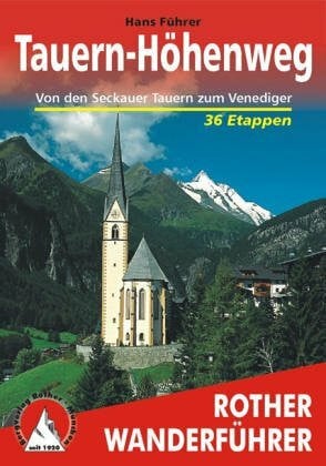 Führer, Hans Tauern-Höhenweg - Von den Seckauer Tauern zum Venediger: Wanderführer