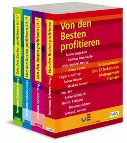 Scherer, Hermann Von den Besten profitieren, Band 1-4: Erfolgswissen von 50 bekannten Management-Experten