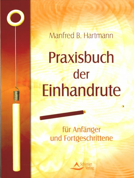 Hartmann, Manfred Praxisbuch der Einhandrute