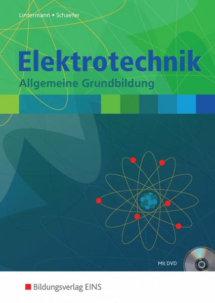 Lintermann, Franz-Josef Elektrotechnik: Allgemeine Grundbildung / Allgemeine Grundbildung: Schülerband