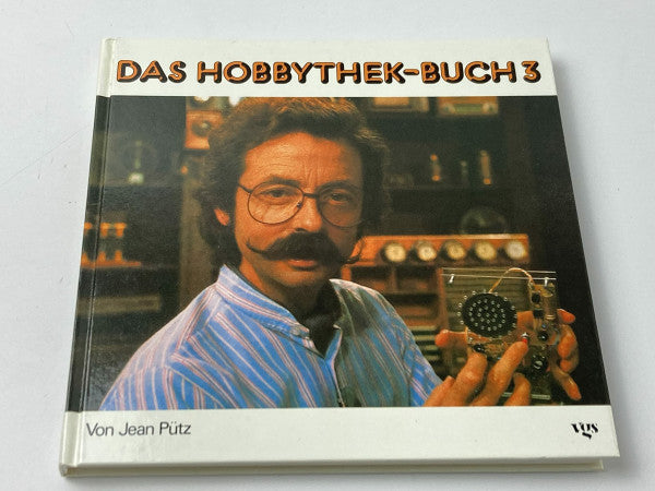 Gollhardt, Heinz Das Hobbythek-Buch, Bd.3