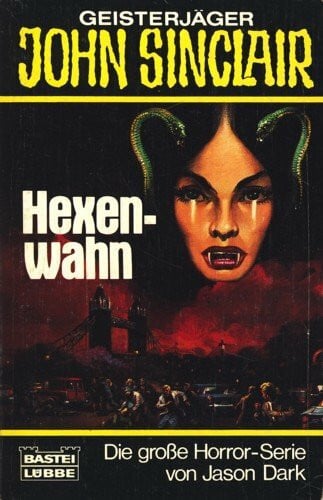 Dark, Jason Hexenwahn (John Sinclair. Bastei Lübbe Taschenbücher)