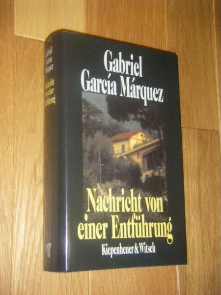 Gabriel García Márquez Nachricht von einer Entführung