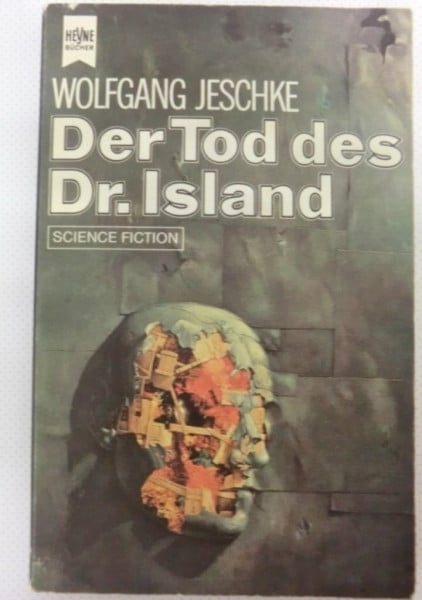 Jeschke, Wolfgang Der Tod des Dr. Island.