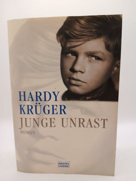 Krüger, Hardy Junge Unrast (Allgemeine Reihe. Bastei Lübbe Taschenbücher)