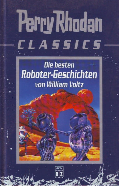 Voltz, William: Die Besten Roboter-Geschichten,