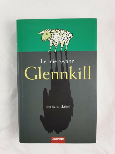 Swann, Leonie Glennkill: Ein Schafskrimi: Ein Schafskrimi. Mit Daumenkino. Ausgezeichnet mit dem Friedrich-Glauser-Preis 2006 für das beste Debut