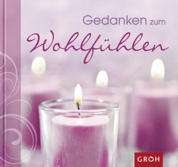 Berghoff, Merle Gedanken zum Wohlfühlen (Wohlfühlgedanken)