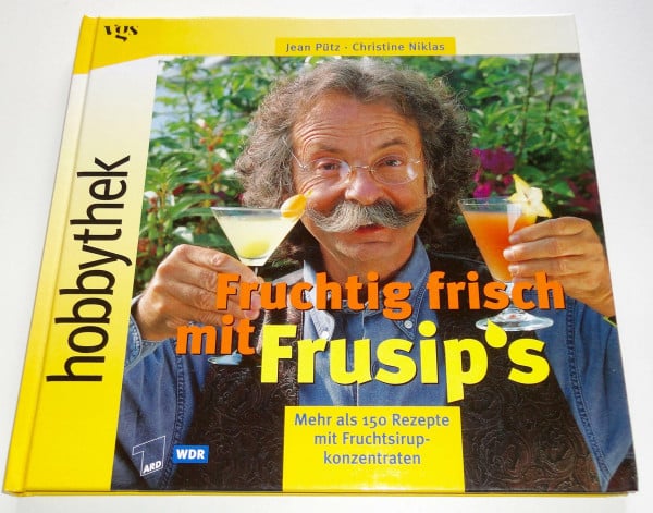Pütz, Jean / Niklas, Christine Hobbythek Fruchtig frisch mit Frusip's