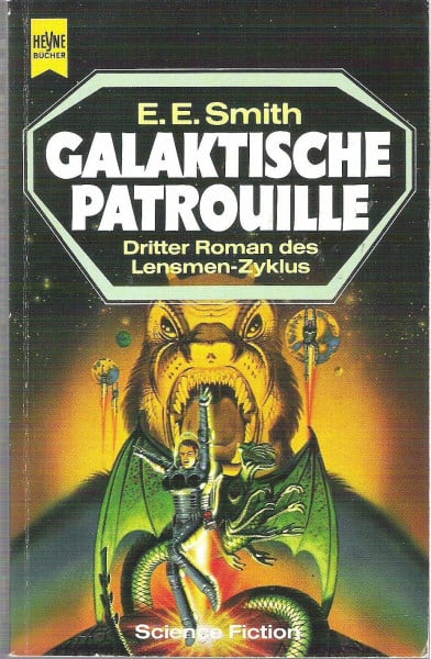 Edward E Smith Die grauen Herrscher. ( Vierter Roman des Lensmen- Zyklus).