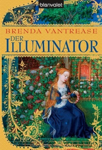 Vantrease, Brenda Der Illuminator: Roman