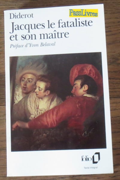 Diderot, Denis Jacques Le Fataliste (Folio Series, No 763)